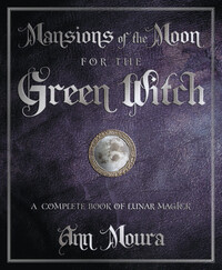 Mansions Of The Moon For The Green Witch