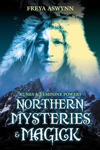 Northern Mysteries &amp; Magick