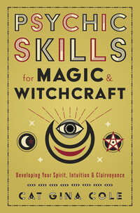 Psychic Skills For Magic And Witchcraft