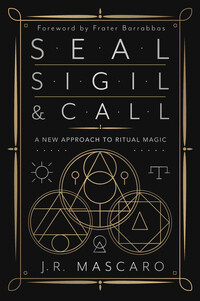 Seal, Sigil &amp; Call