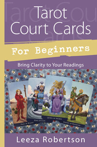 Tarot Court Cards For Beginners