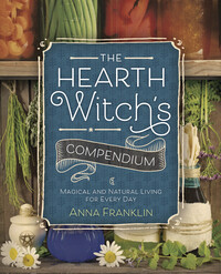 The Hearth Witch&#39;s Compendium