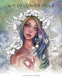WILDFLOWER FOLK: COLORING BOOK
