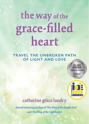 The Way Of The Grace-filled Heart