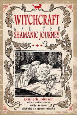 Witchcraft &amp; the Shamanic Journey