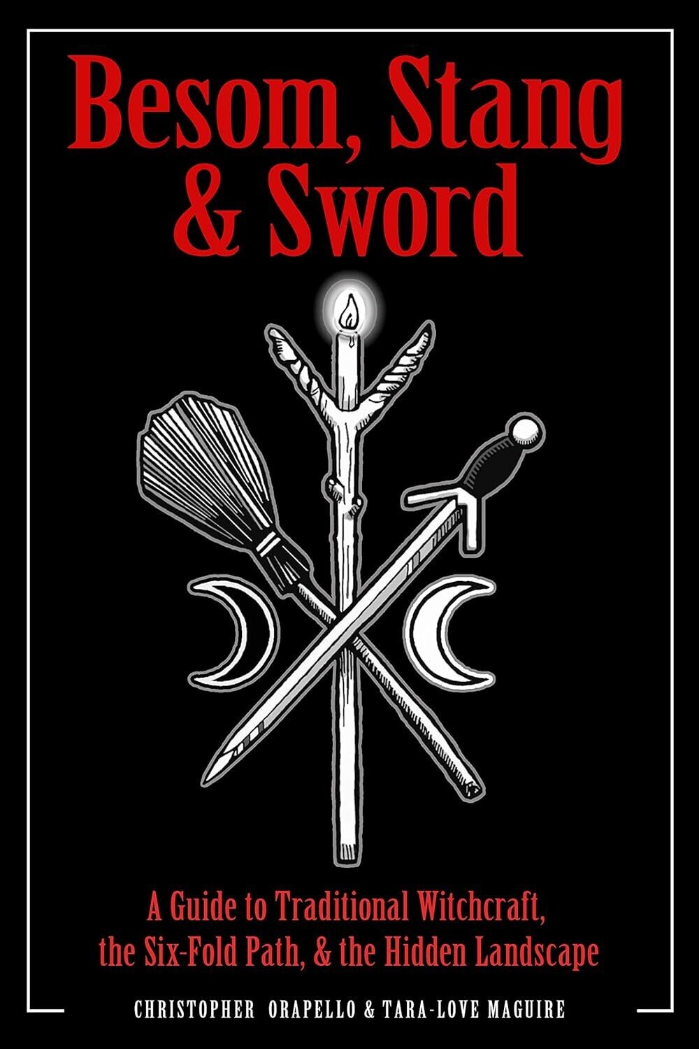 Besom, Stang &amp; Sword