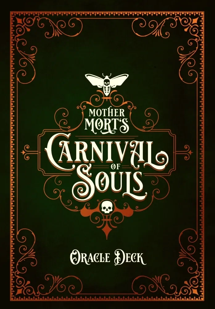 Mother Mort&#39;s Carnival of Souls Oracle Deck