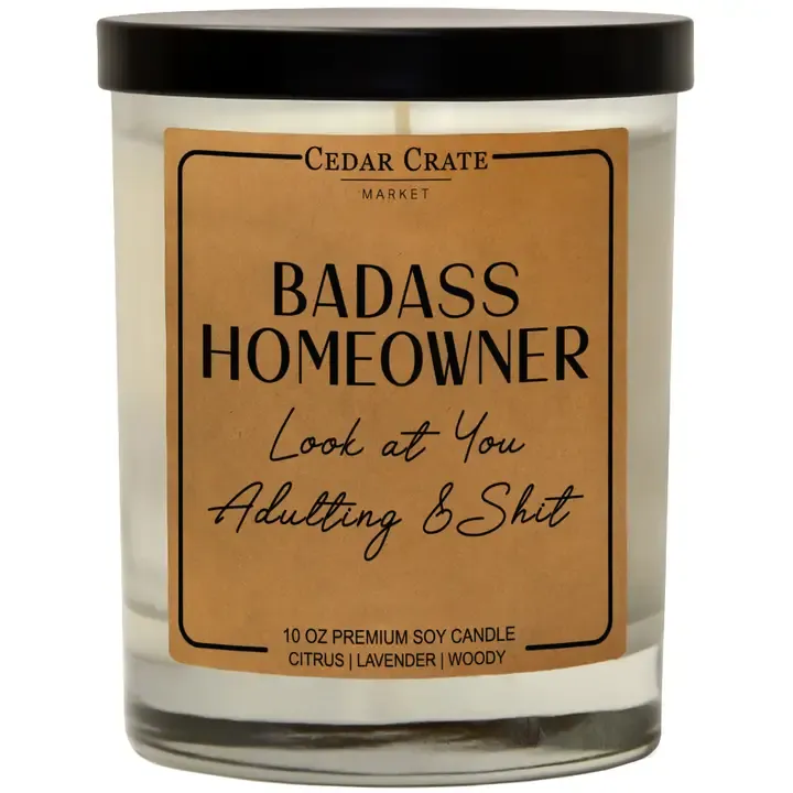 Bad@ss Homeowner (soy)