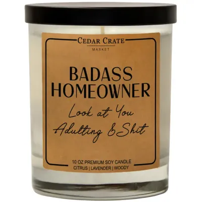 Badass Homeowner Look At You Adulting &amp; Shit (soy)