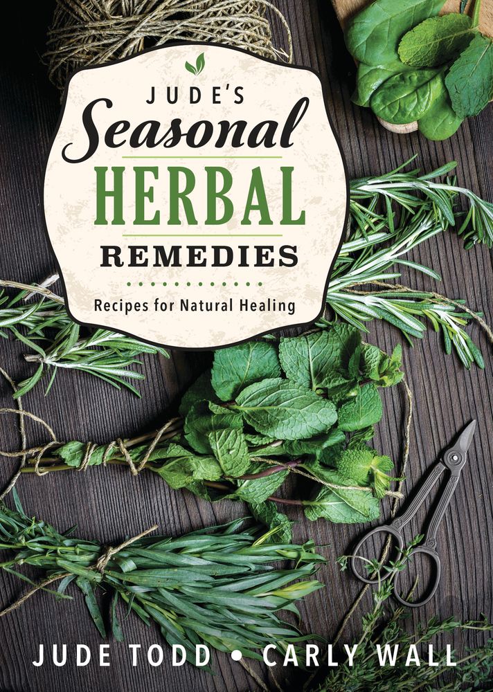 Jude&#39;s Seasonal Herbal Remedies