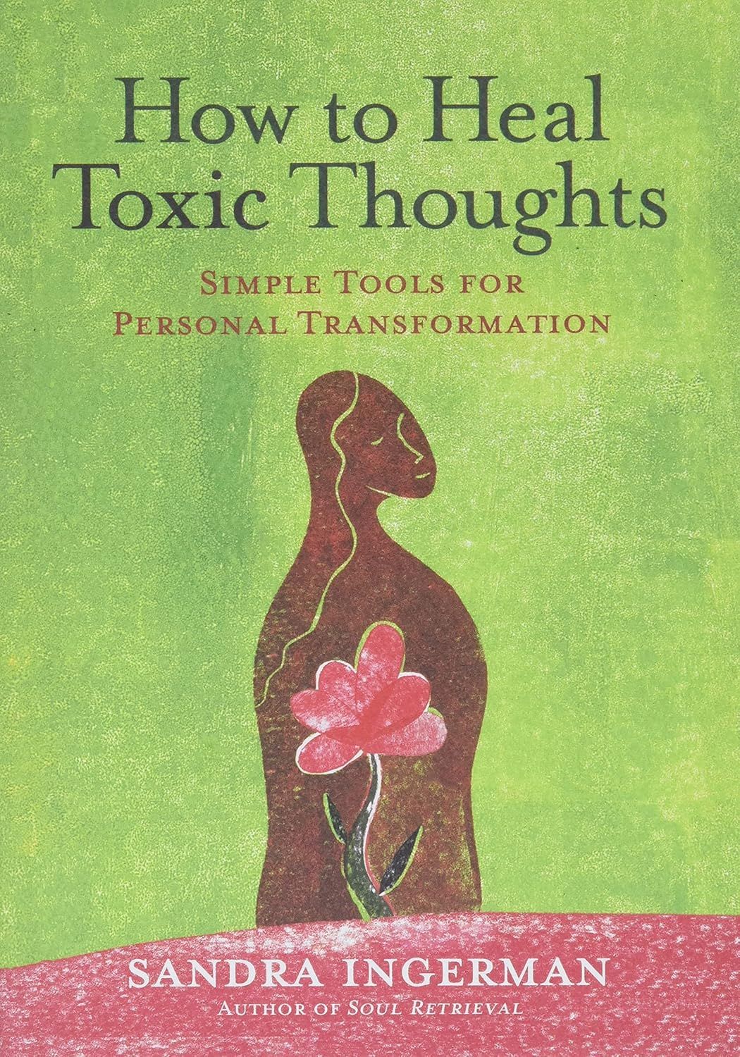 How To Heal Toxic Thoughts