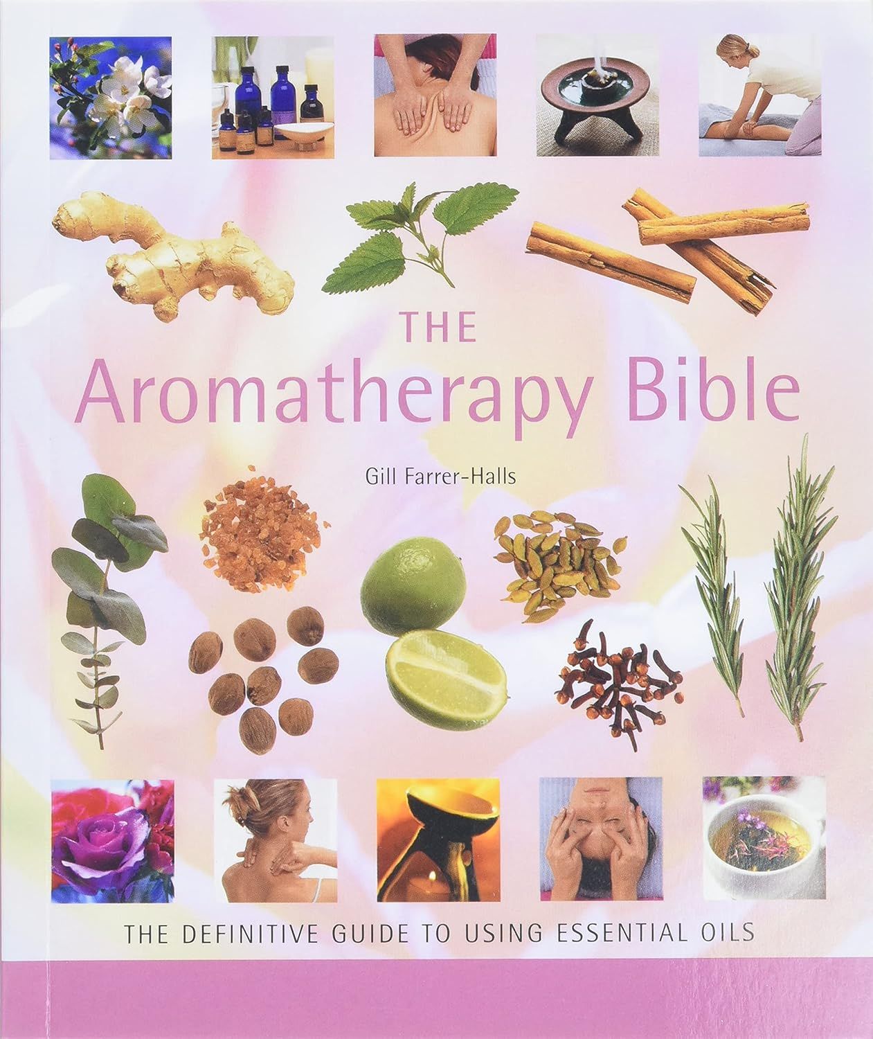The Aromatherapy Bible