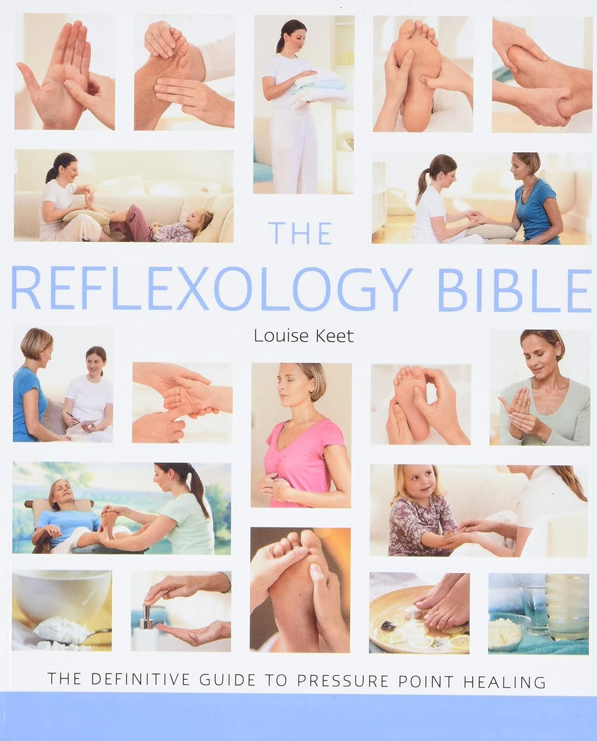 The Reflexology Bible