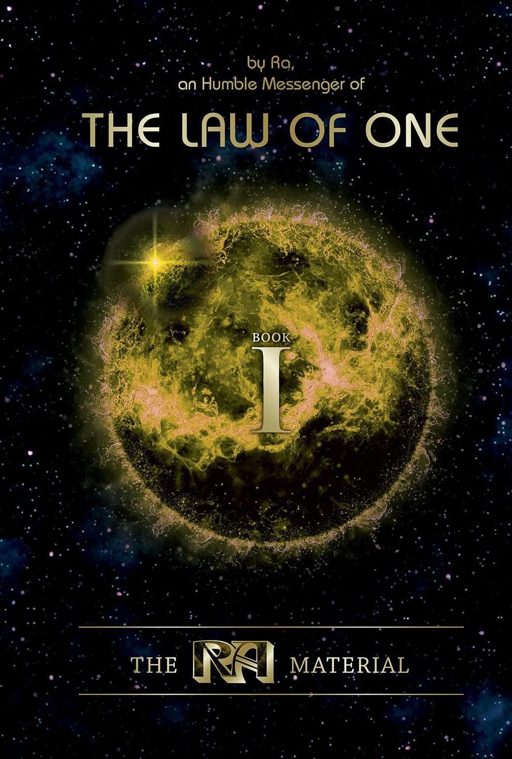 The RA Material The Law Of One: Book I