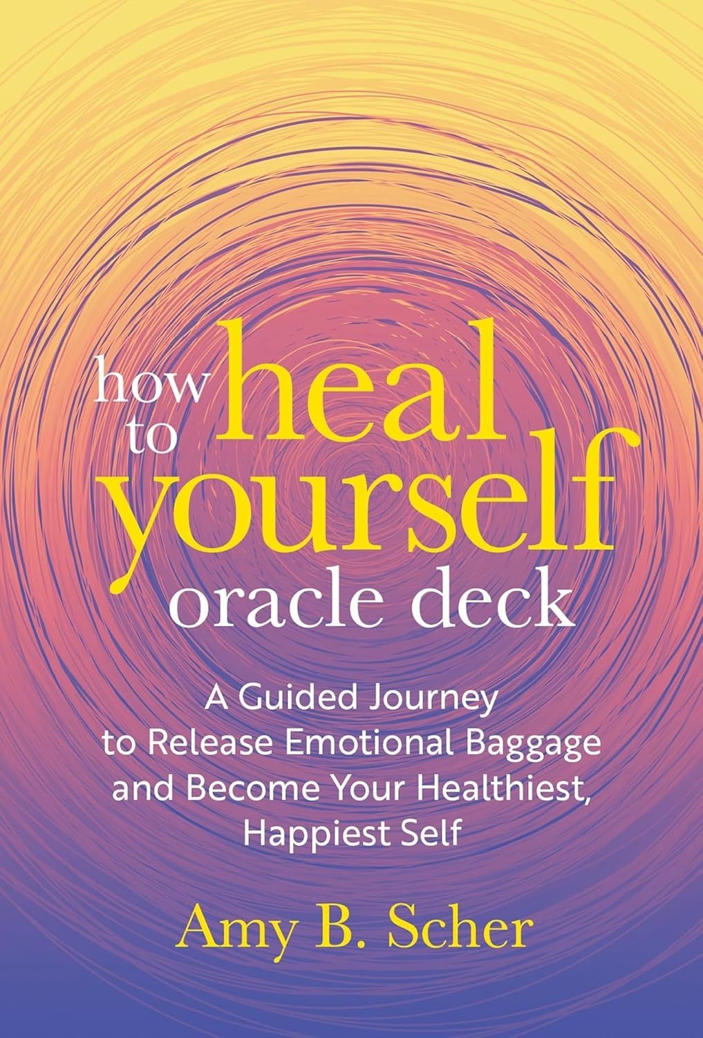How to Heal Yourself Oracle Deck