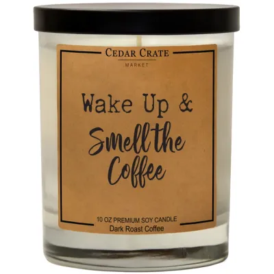Wake Up and Smell the Coffee (Soy Candle)