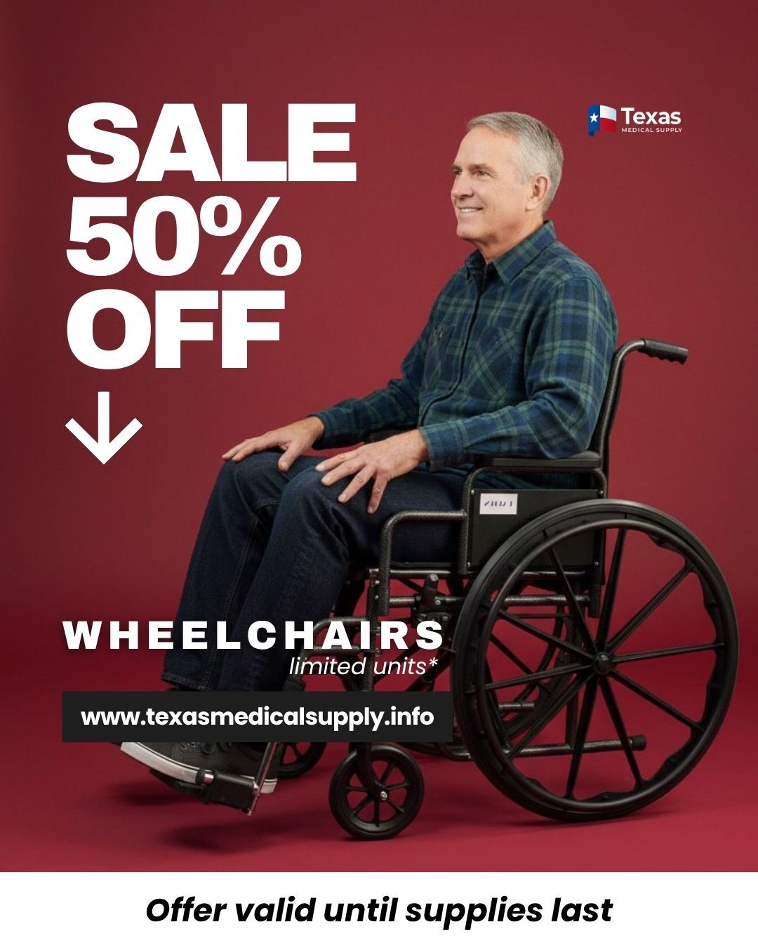 HOLIDAY SALE! - 50% OFF WHEELCHAIRS HOLIDAY SALE! - 50% OFF WHEELCHAIRS