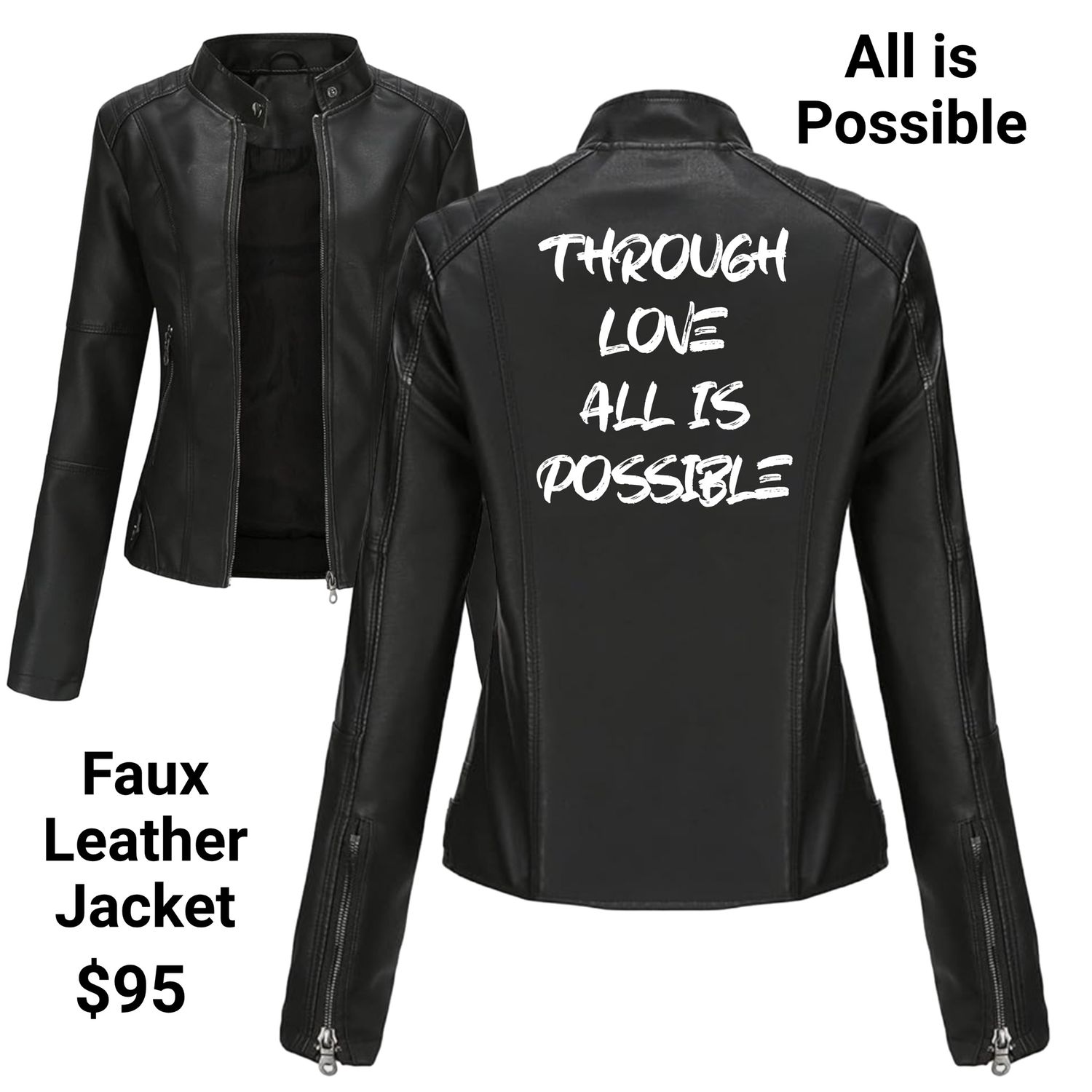 All Is Possible Faux Leather Jacket
