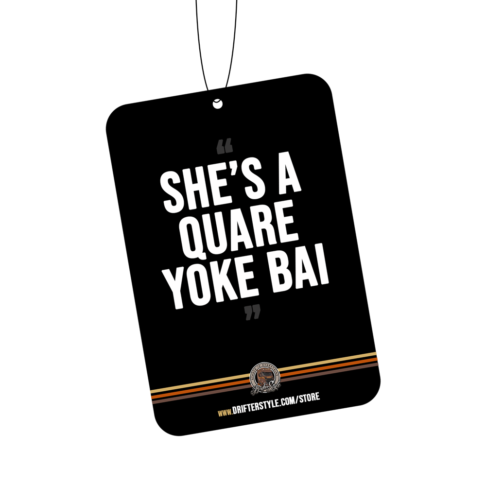 "She's A Quare Yoke Bai" | NEW Limited Edition 'Tang Scents' Air Freshener