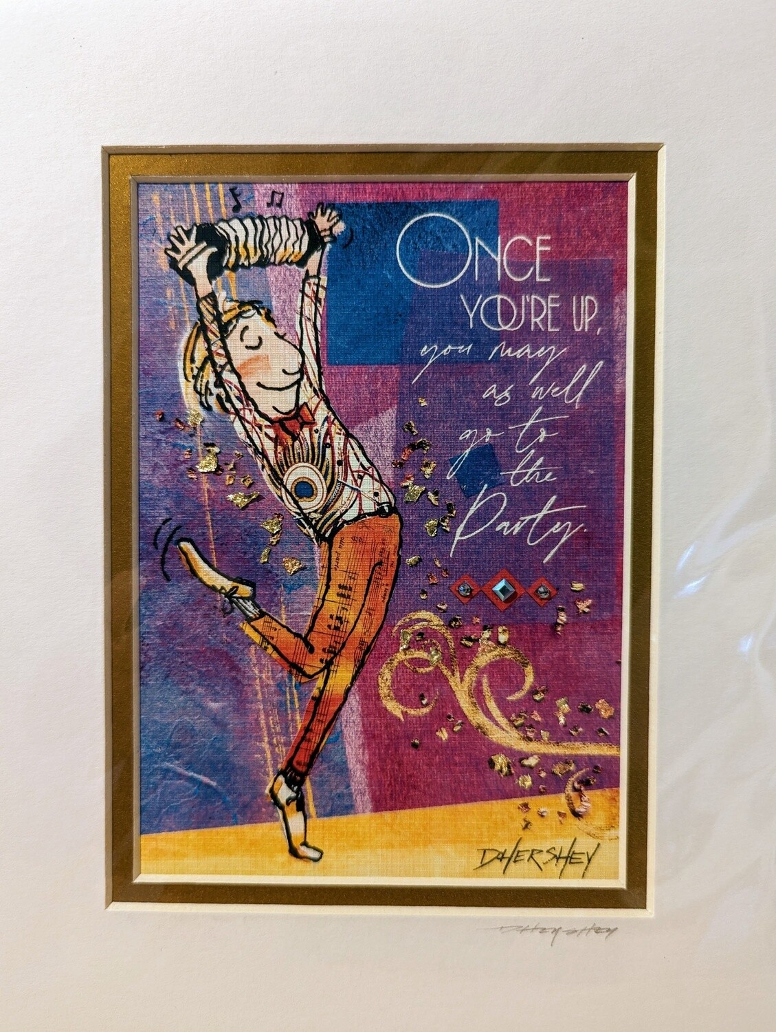 "Once You're Up, You May..." - matted print