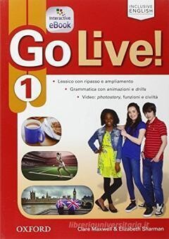 Go live. Student's book-Workbook-Extra-Openbook-Studyapp. Per la Scuola media. Con CD Audio. Con e-book. Con espansione online vol.1