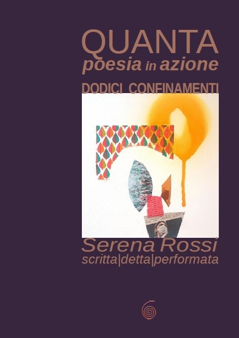 DODICI CONFINAMENTI
di Serena Rossi
