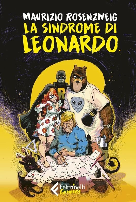 La sindrome di Leonardo | Maurizio Rosenzweig | Feltrinelli | 2023 La sindrome di Leonardo | Maurizio Rosenzweig | Feltrinelli | 2023