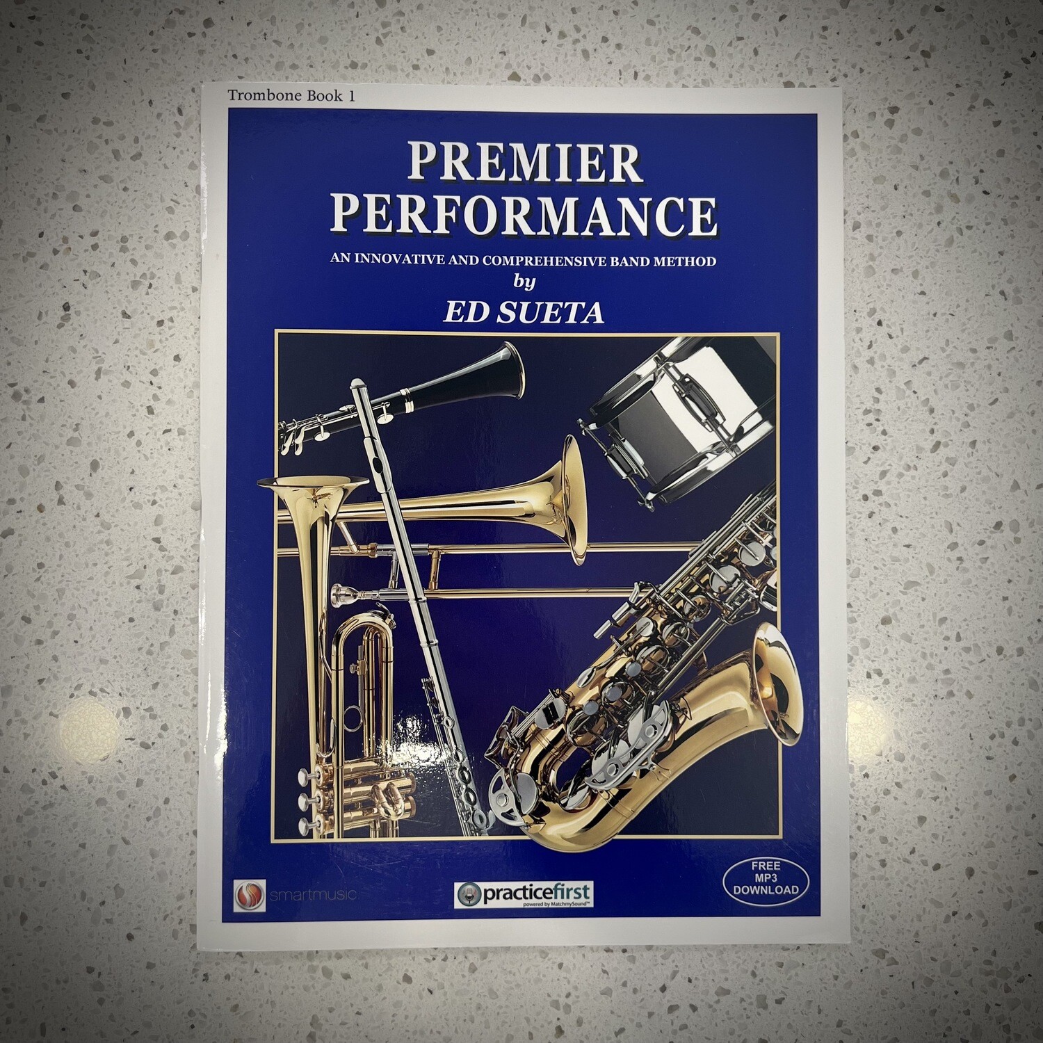 Ed Sueta Premier Performance Trombone Book 1