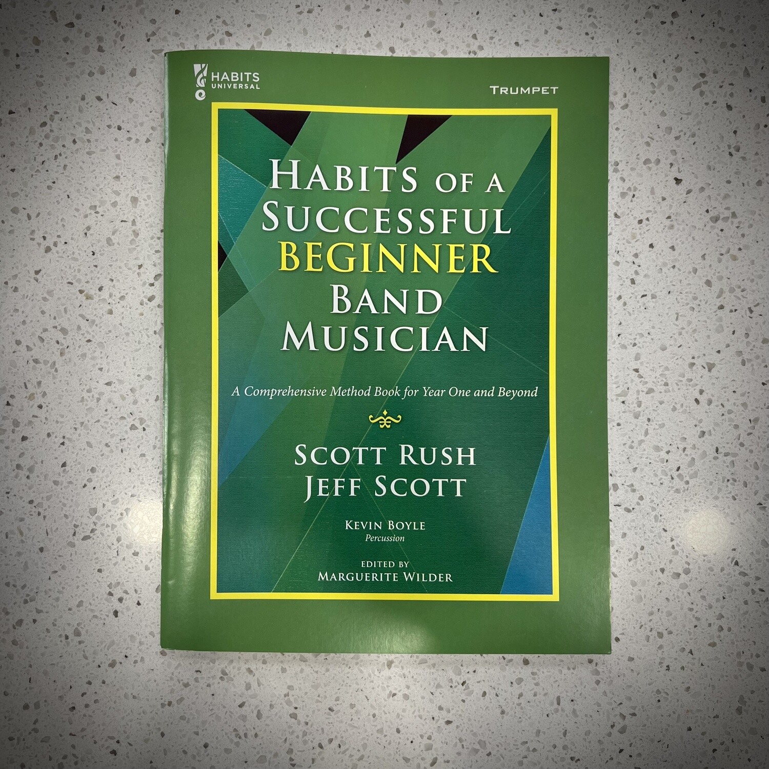 Habits of Successful Beginner Band Musician Method Book - Trumpet