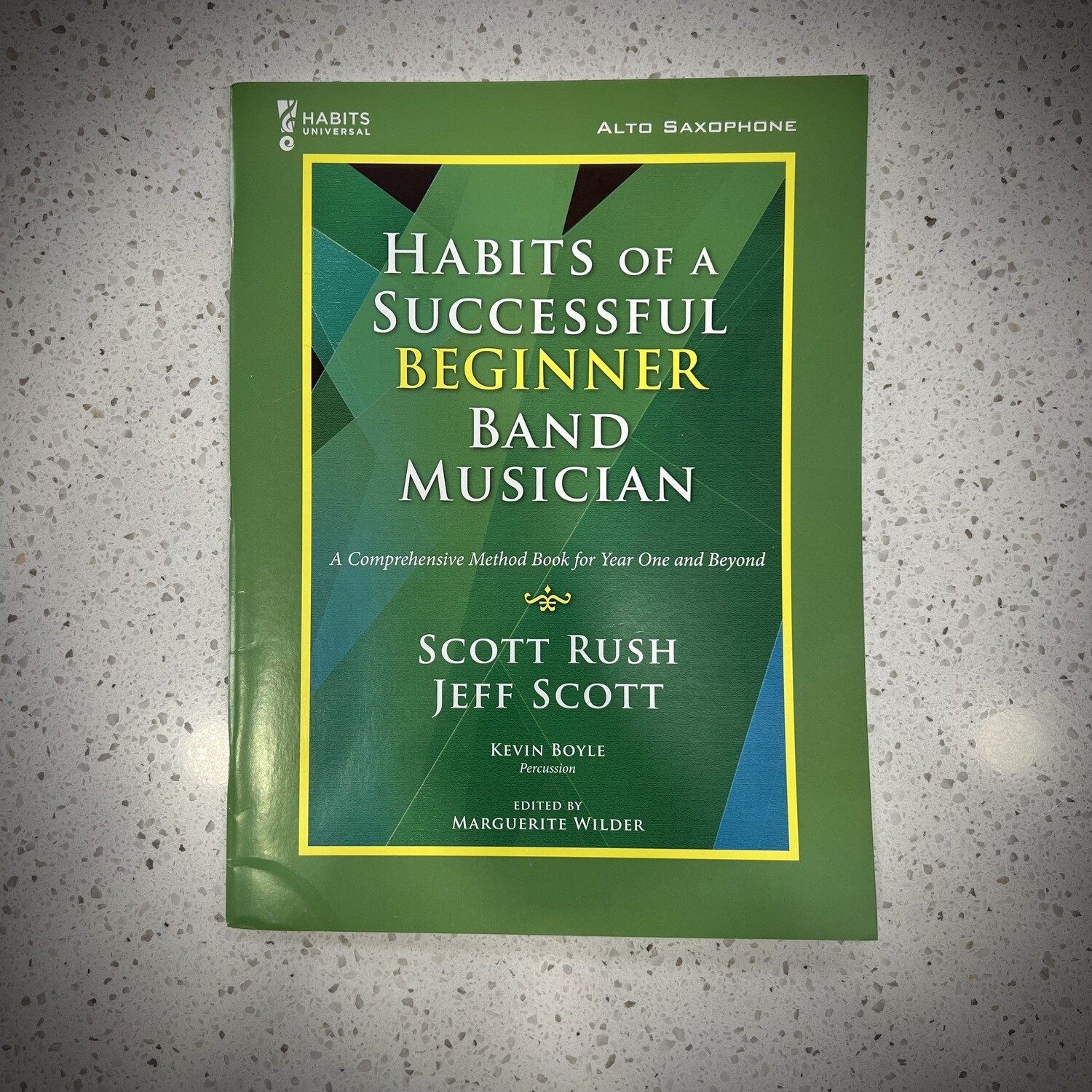 Habits of Successful Beginner Band Musician Method Book - Alto Sax