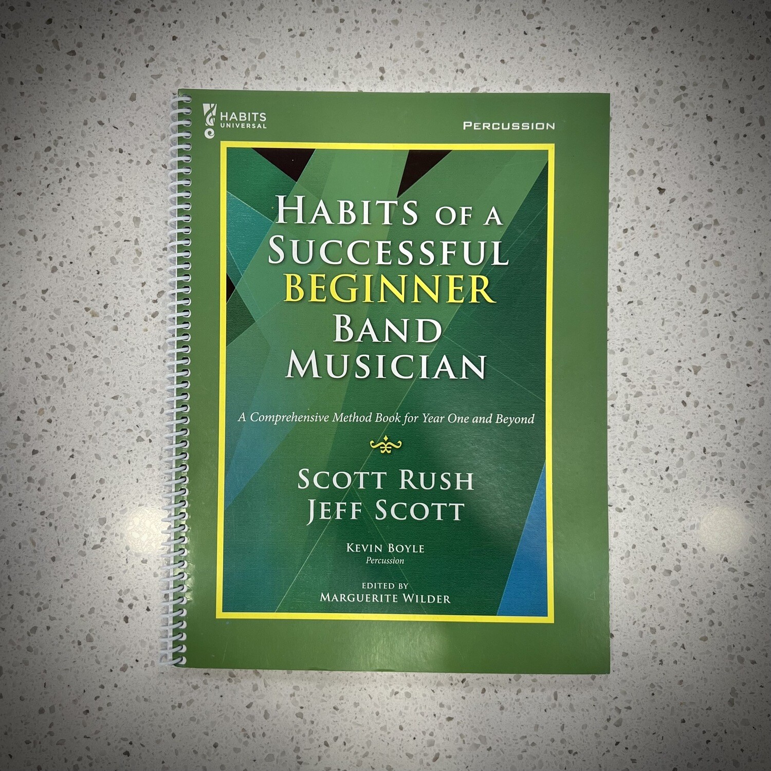 Habits of Successful Beginner Band Musician Method Book - Percussion