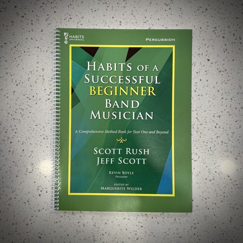 Habits of Successful Beginner Band Musician Method Book - Percussion