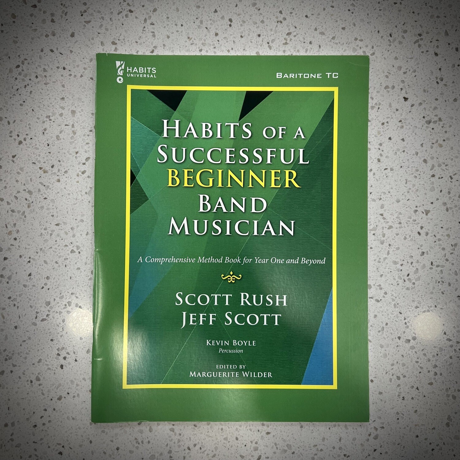 Habits of A Successful Beginner Band Musician - Baritone TC