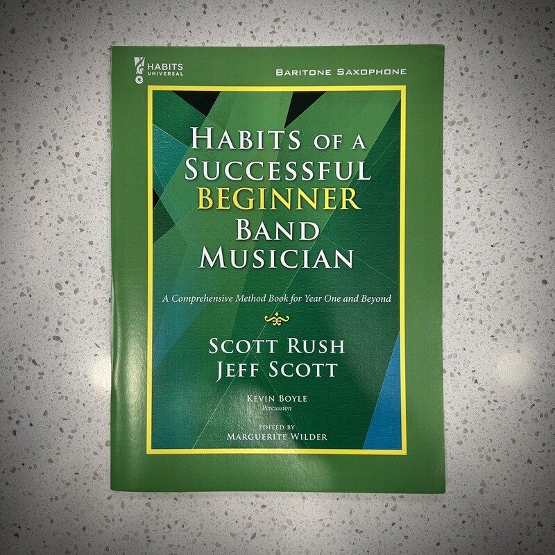Habits of a Successful Beginner Band Musician - Bari Sax
