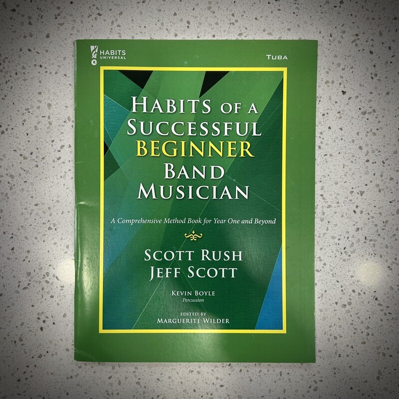 Habits of A Successful Beginner Band Musician - Tuba