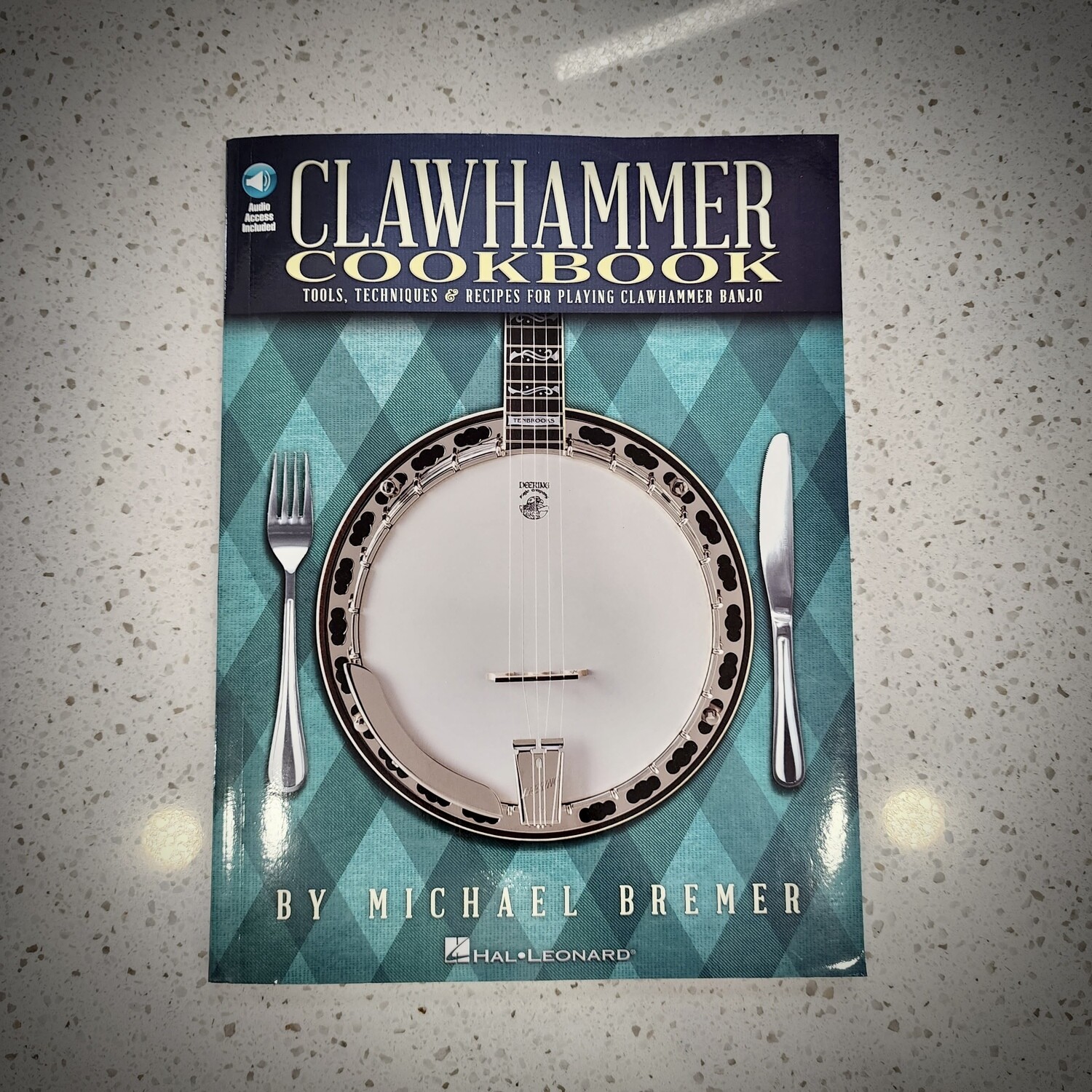 Hal Leonard Clawhammer Cookbook Banjo