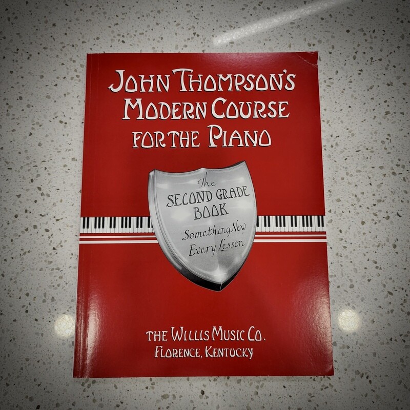 John Thompson's Modern Course for the Piano The Second Grade Book