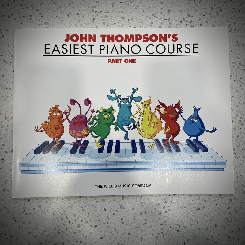 Willis Music John Thompson’s Easiest Piano Course Part One