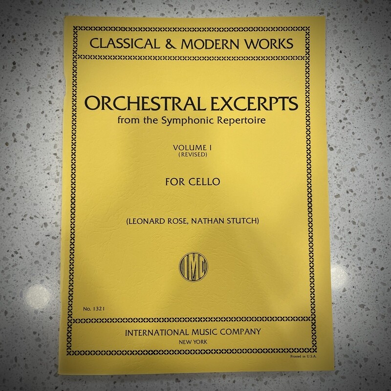 Orchestral Excerpts from the Symphonic Repertoire for Cello — Vol. 1