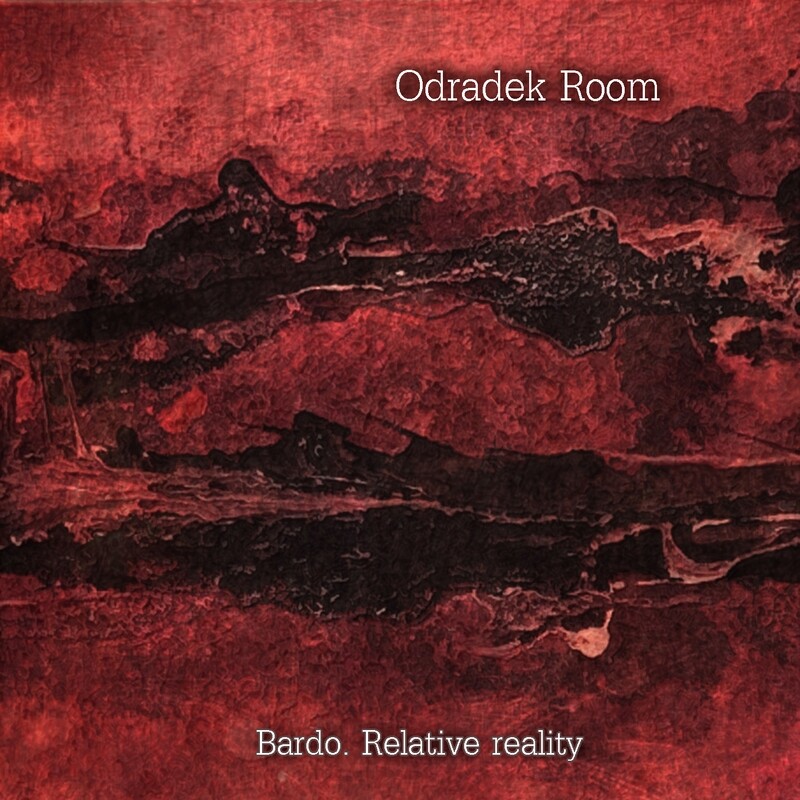 Odradek Room - Bardo. Relative Reality. [CD]