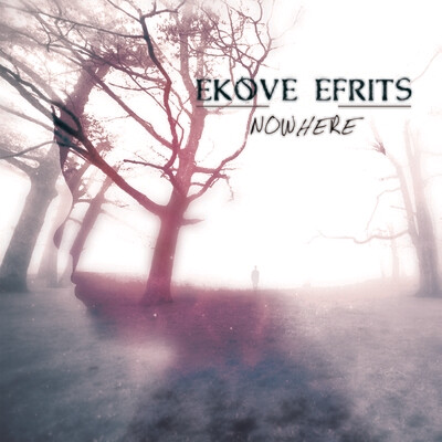 Ekove Efrits - Nowhere [CD]