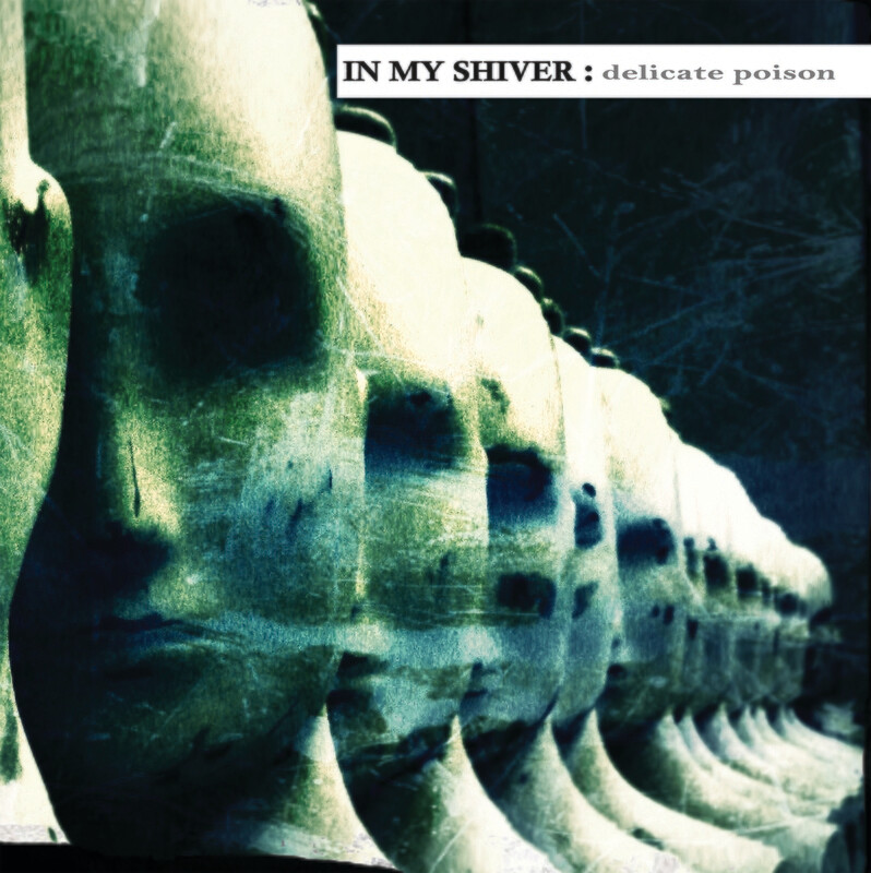 In My Shiver - Delicate Poison [CD]