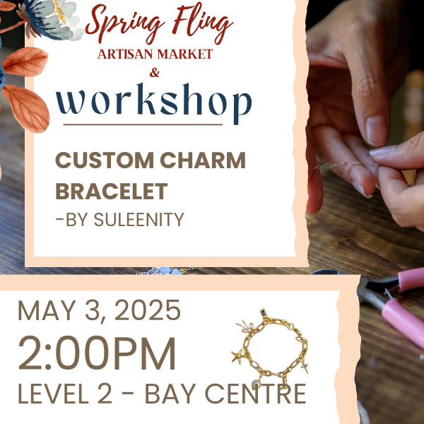 CUSTOM CHARM BRACELET - WORKSHOP - 2pm