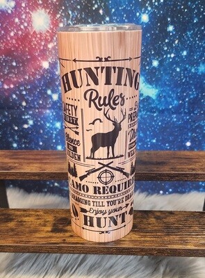 Ready to Purchase - Hunting Rules Sublimation 20oz