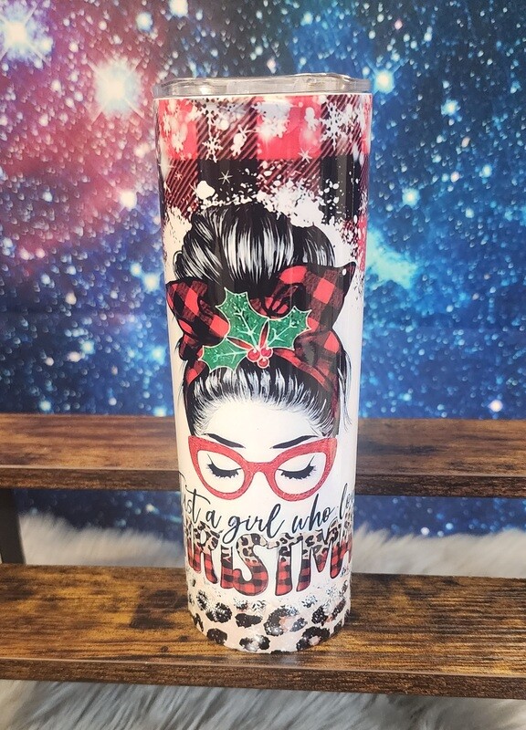 Ready to Purchase - Just a Girl Who Loves Christmas Sublimation 20oz