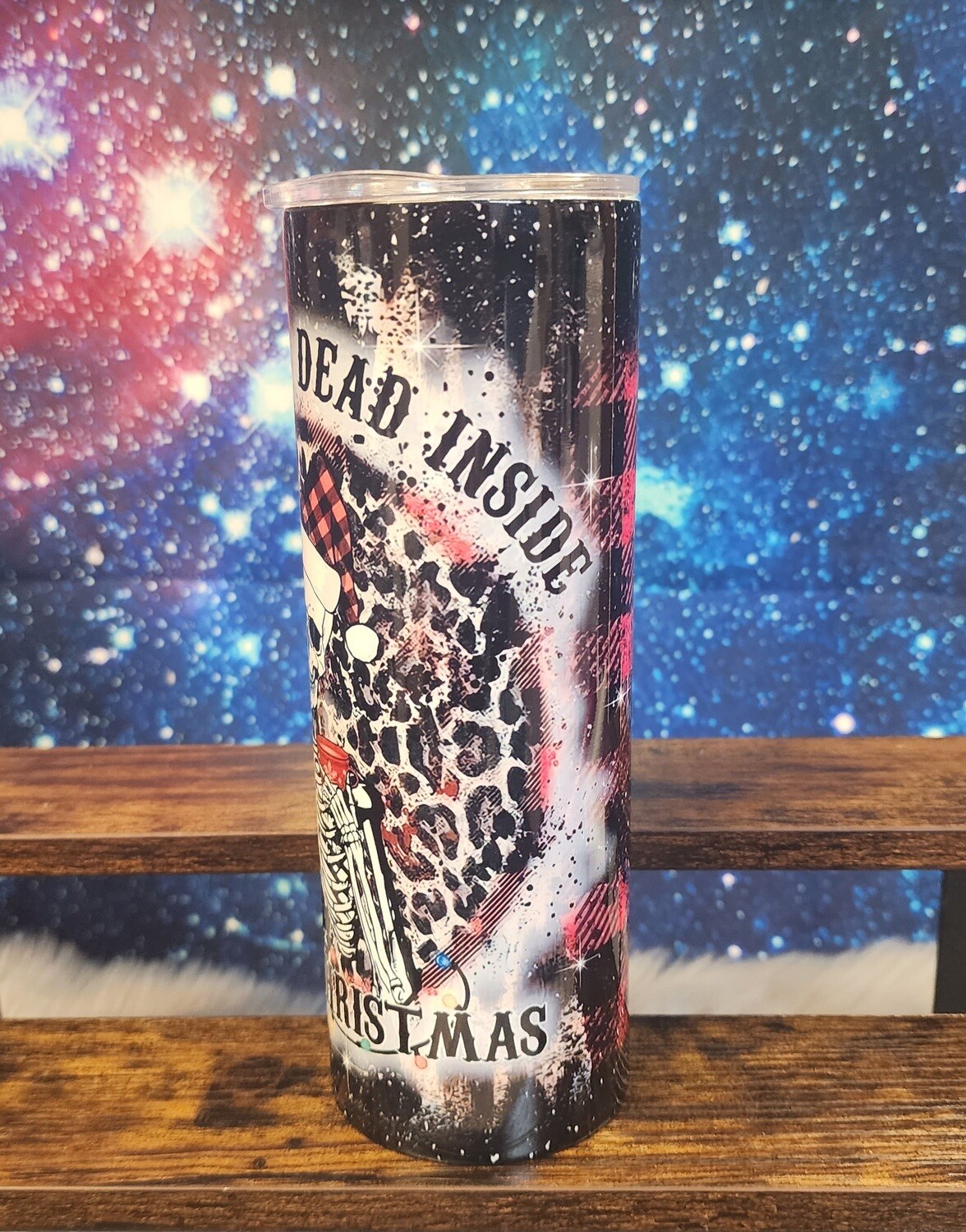 Ready to Purchase - When You're Dead Inside But It's Christmas Sublimation 20oz