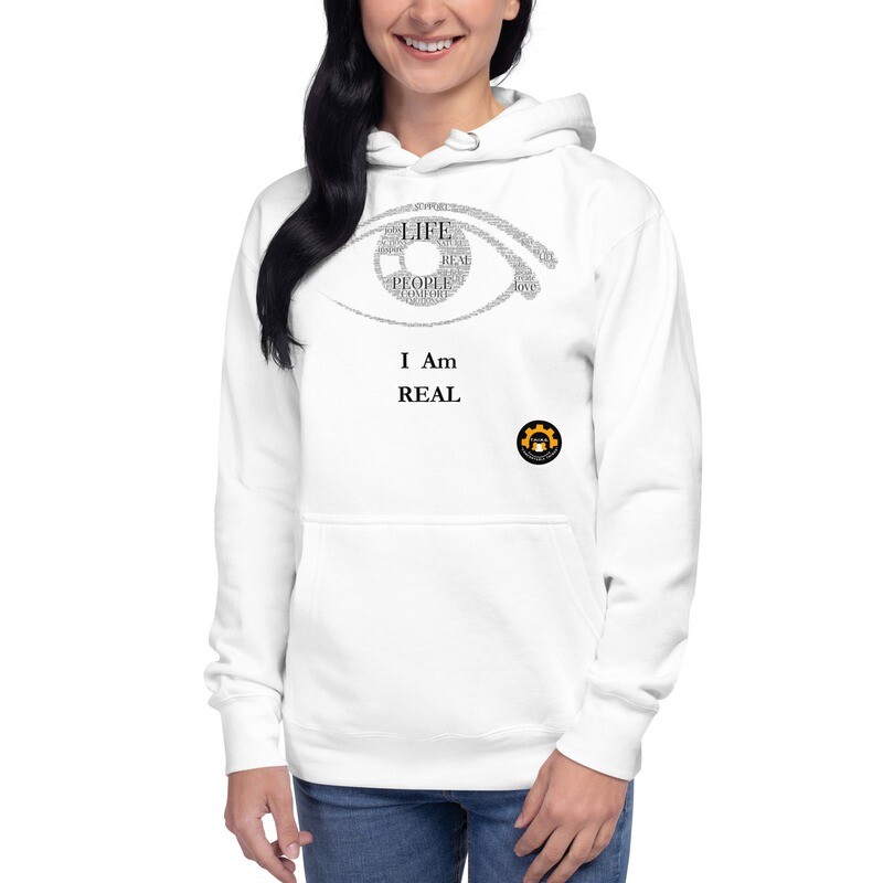 &#39;I Am Real&#39; Hoodie (click for more colors)