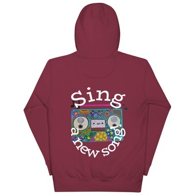 Sing a new song! Unisex Hoodie