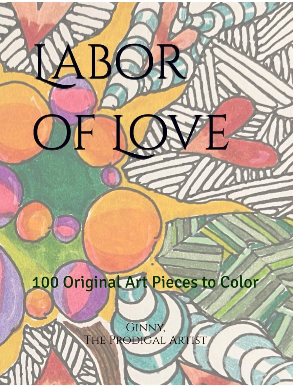 Labor of Love Coloring Book