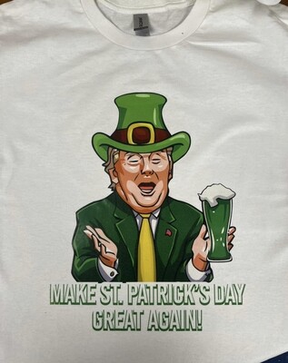 Make St Patty's Day Great Again